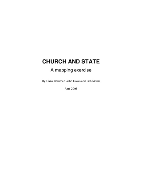 CHURCH AND STATE A mapping exercise By Frank Cranmer John Lucas and Bob Morris