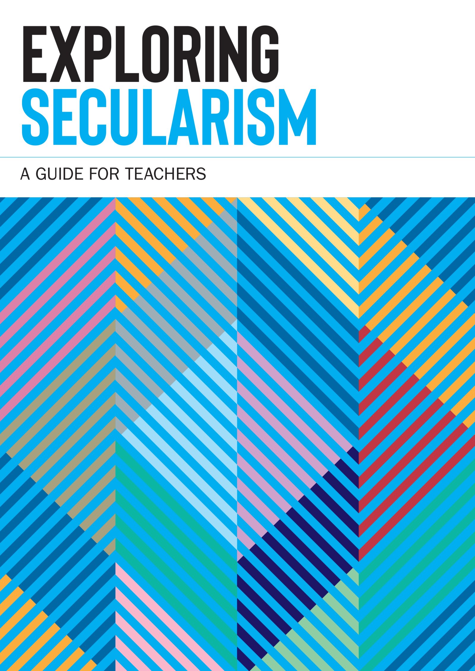 Exploring Secularism - A Guide for Teachers